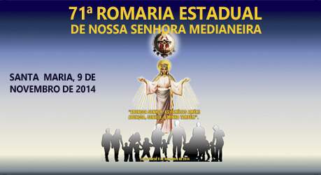71ª Romaria Medianeira 71ª Romaria Medianeira