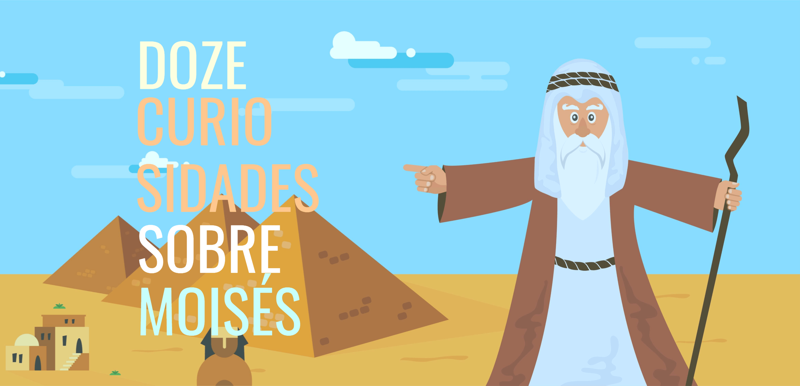 Qual a idade de Moisés quando voltou para o Egito?