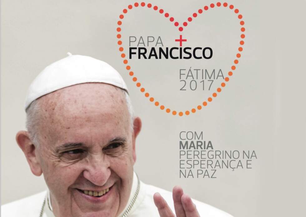 cartaz papa francisco Fátima 2017
