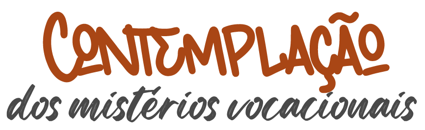 Contemplação dos Mistérios Vocacionais