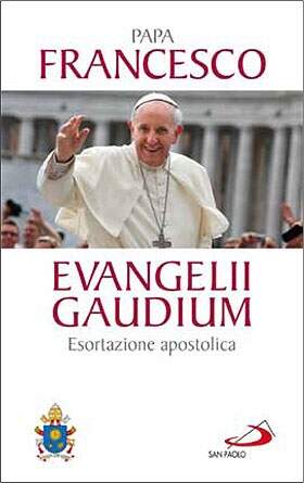 EVANGELLI GAUDIUM - PAPA FRANCISCO