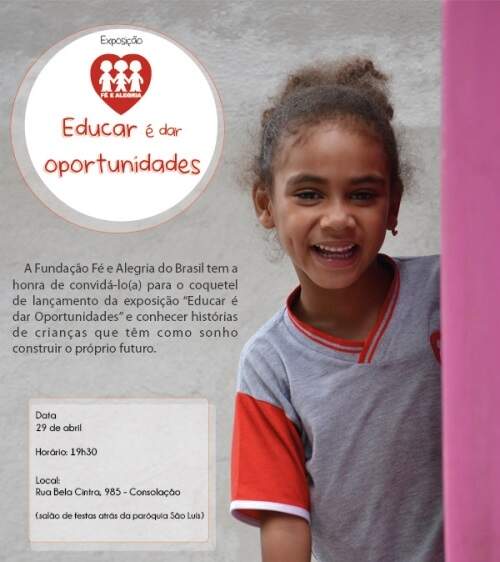 Exposição Educar é dar oportunidade Exposição Educar é dar oportunidade