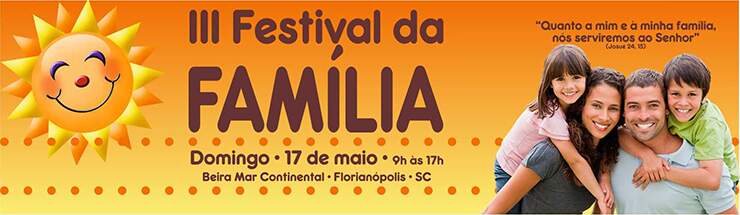 Festival da Família de Florianopolis Festival da Família de Florianopolis
