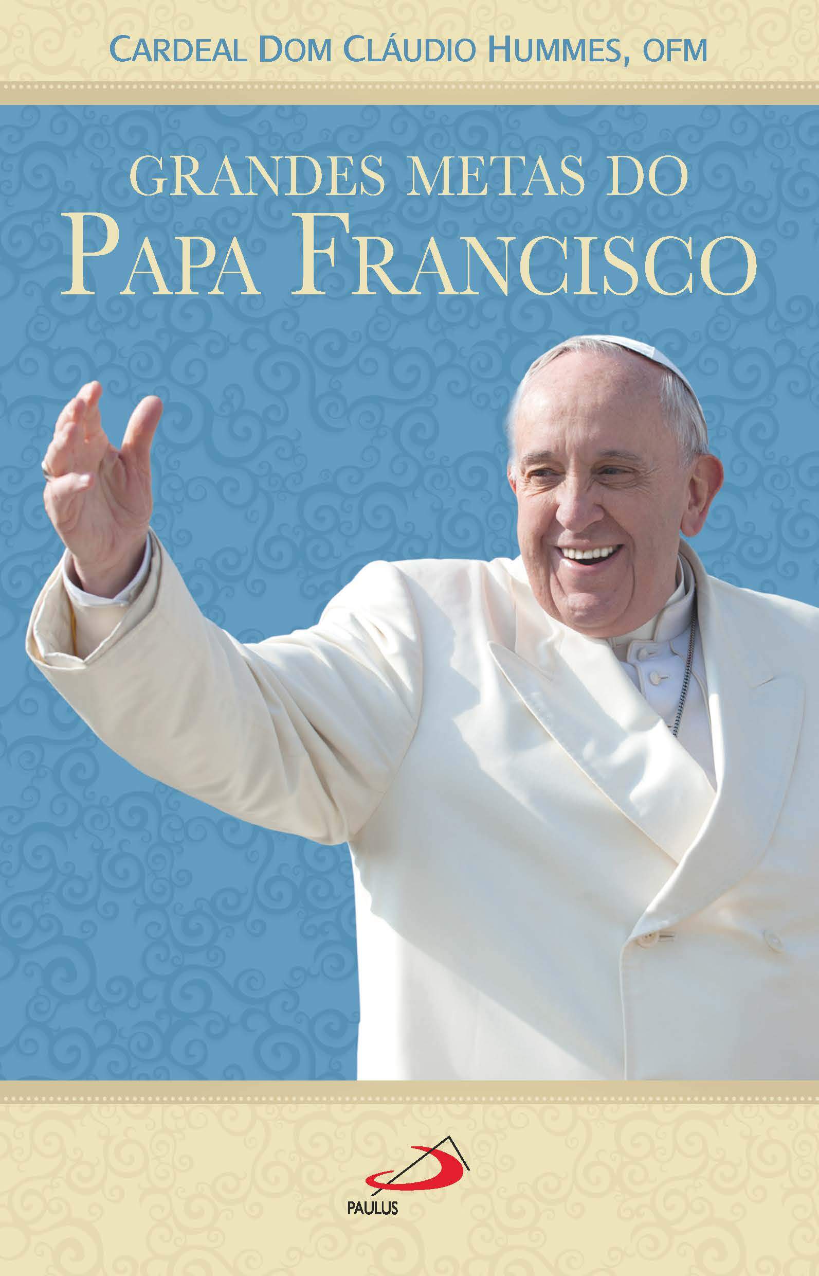 Livro Grandes metas do Papa Francisco