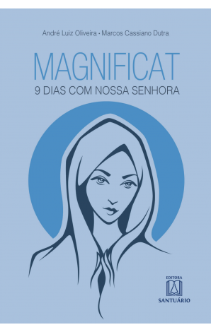 Magnificat 9 dias com Nossa Senhora