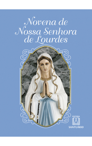 Novena Nossa Senhora de Lourdes