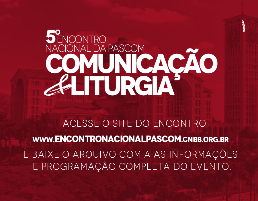 5&ordm; Encontro Nacional da Pascom